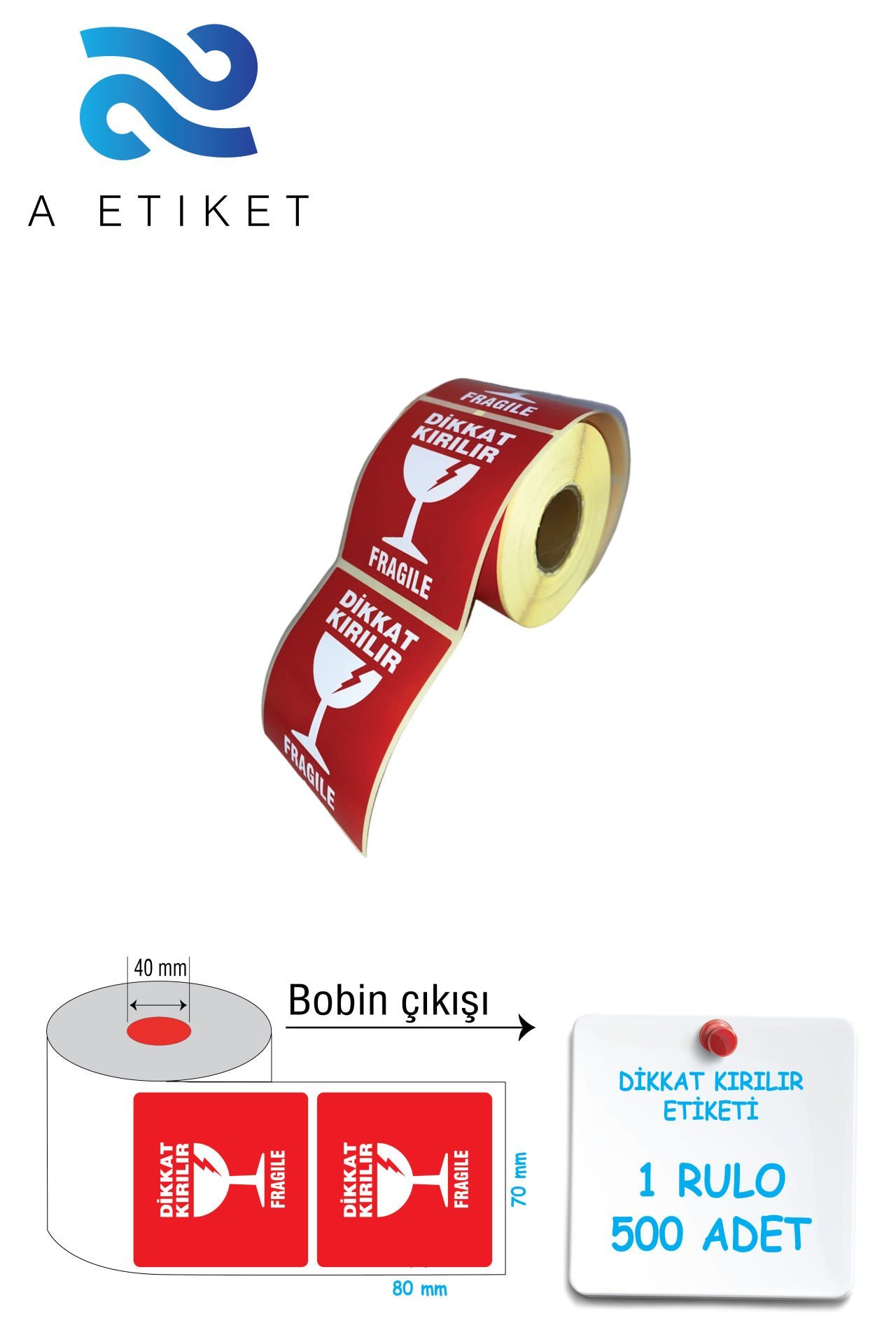 Dikkat Kırılır Etiket 70X80mm 1 Rulo 500'lü Sarım Tekli Kutu